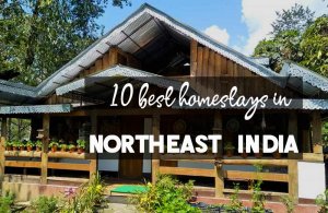 best homestays in Northeast India