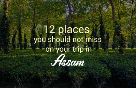 top places to visit in Assam